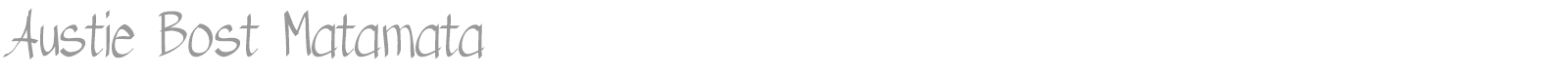 Austie Bost Matamata font preview